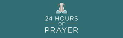 24 hours of Prayer